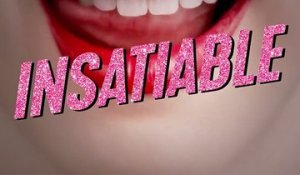 Insatiable : trailer saison 1