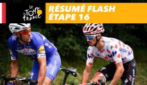 Résumé Flash - Étape 16 - Tour de France 2018