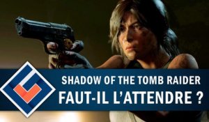 SHADOW OF THE TOMB RAIDER : Notre avis après 4 heures de jeu | GAMEPLAY FR