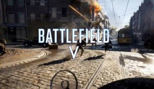 Trailer - Battlefield V - La Destruction de Rotterdam