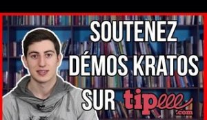 Soutenez Démos Kratos sur Tipeee :)