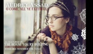 Audrey Assad - O Come All Ye Faithful