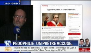 "Le cardinal Barbarin est empêtré depuis des années dans ces affaires", un prêtre appelle à la démission de l'archevêque de Lyon