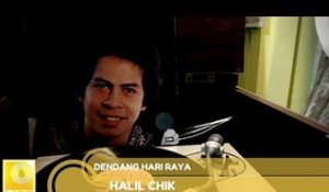 Halil Chik - Dendang Hari Raya (Official Music Video with Lyrics)