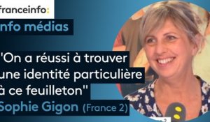 Info médias : "On a essayé de refléter la France d'aujourd'hui, de la société dans ses fondements" Sophie Gigon