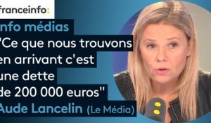 Le Média : "Ce que nous trouvons en arrivant c'est une dette de 200 000 euros" déplore la nouvelle présidente de la web-TV