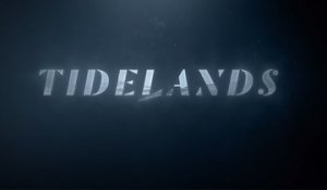 Tidelands - Trailer Saison 1