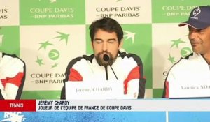 Coupe Davis - Chardy : "Un grand moment pour moi de jouer la finale"