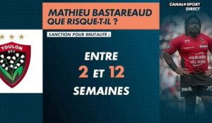Quelle sanction pour Mathieu Bastareaud pour son geste de brutalité sur Samson ?