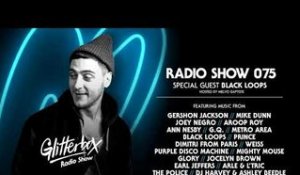 Glitterbox Radio Show 075: Black Loops