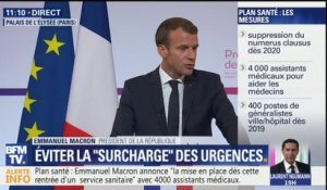 "Les urgences non vitales doivent être prises en charge en ville (...) Les professionnels devront s'organiser pour assurer une permanence de soins non programmés tous les jours jusqu'à 20h", explique Emmanuel Macron