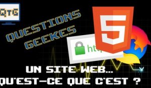 Un site web, qu'est-ce que c'est ? – QG #5