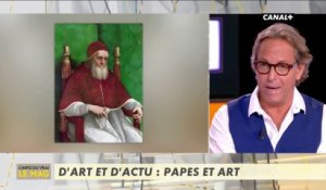 D'art et d'actu : papes et art - L'info du vrai du 25/09 - CANAL+