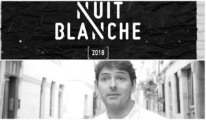PRESENTATION - NUIT BLANCHE  2018 - PARIS