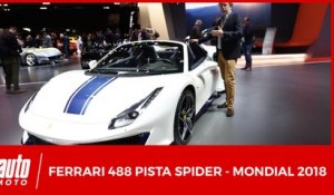 Mondial Auto 2018 : La Ferrari 488 Pista Spider se révèle