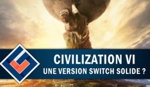 CIVILIZATION 6 : Une version Switch solide ? | GAMEPLAY FR