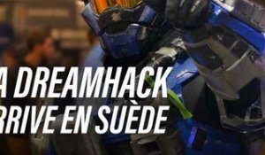 La DreamHack 2018 arrive en Suède