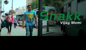 Shakk | Vijay Momi | Full Song HD | Japas Music