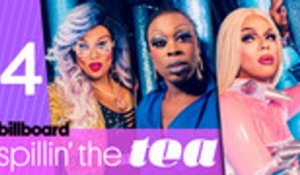 Spillin' The Tea: 'Drag Race' Queens Weigh In On Racism in Drag Fandom | Billboard Pride