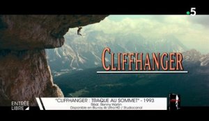 Entrée Libre se fait des films : « Cliffhanger : traque au sommet »