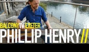 PHILLIP HENRY - KALYAN VARIATIONS (BalconyTV)