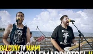 THE PROBLEMADDICTSFL - OFF THE COUCH (BalconyTV)