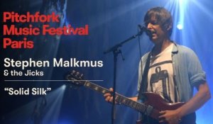 Stephen Malkmus and the Jicks | “Solid Silk” | Pitchfork Music Festival Paris 2018