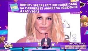 Britney Spears stoppe ses concerts à Las Vegas : les infos des chroniqueurs