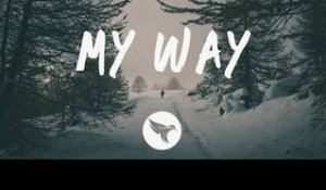 Nicky Romero - My Way (Lyrics) ft. Alice Berg