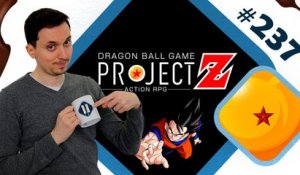 PROJECT Z : Un A-RPG dans l'univers de DRAGON BALL ! | PAUSE CAFAY #237