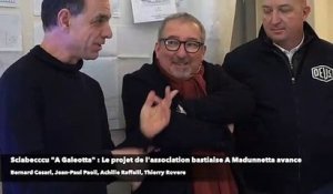 Sciabeccu "A Galeotta" : Le projet de l'association bastiaise A Madunnetta avance