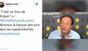 « C’est un truc de dingue ! » : Michel-Édouard Leclerc dénonce la hausse des prix dans les supermarchés.