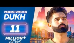 DUKH (Full Song) Anmol ft. Parmish Verma | M Vee | New Punjabi Sad Songs 2018