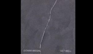 Donna Missal - Get Well