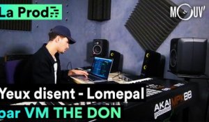 "Yeux Disent" de Lomepal : comment VM The Don a crée le hit