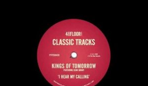 Kings Of Tomorrow feat. Sean Grant - I Hear My Calling (The Elegant Mix)