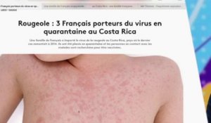 Vent de panique au Costa Rica : le virus de la rougeole importé par trois Français