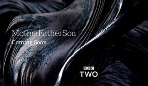 MotherFatherSon - Trailer Saison 1