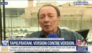 Marc Fratani: "Je pense que Bernard Tapie ne portera pas plainte, il risque d'être en grand danger"
