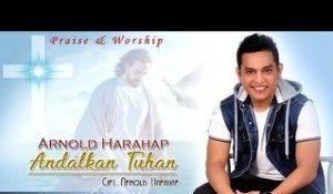 Arnold Harahap - Andalkan Tuhan (HD) (Official Lyric Video)