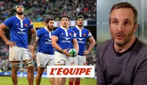 Le débrief d'Irlande-France - Rugby - Tournoi - Bleus