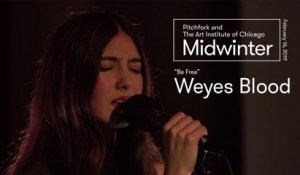 Weyes Blood | “Be Free” | Midwinter 2019