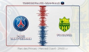 Paris Saint-Germain - FC Nantes : La bande annonce