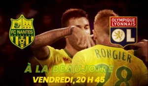 FC Nantes - Olympique Lyonnais : la bande-annonce