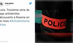 Loire. Troisième série de tags antisémites découverts à Roanne en un mois