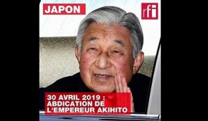 Japon: 30 avril 2019, l'empereur Akihito abdique