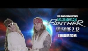 Steel Panther TV presents: "Science Panther" Episode 2.12