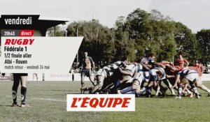 1/2 Finale aller Albi vs Rouen, bande-annonce - RUGBY - FÉDÉRALE 1
