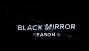 Black Mirror - Trailer Saison 5