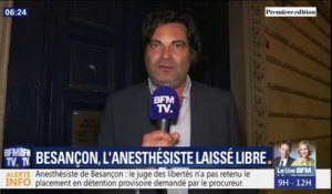 L'avocat de l'anesthésiste de Besançon, laissé libre, affirme avoir "des éléments de défense très sérieux"